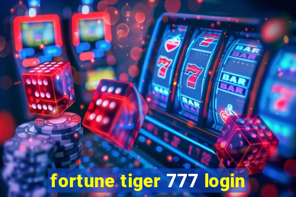 fortune tiger 777 login